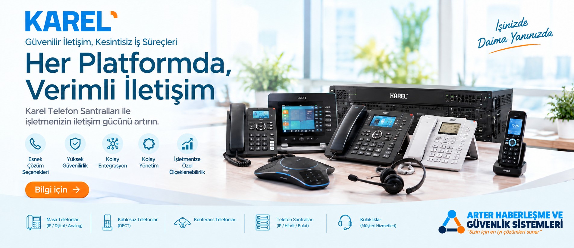 Her Platformda, Verimli İletişim – Karel Telefon Santralları