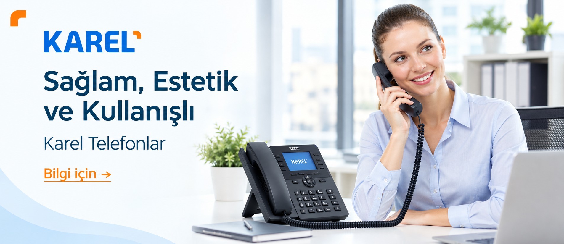 Sağlam, Estetik ve Kullanışlı – Karel Telefonları